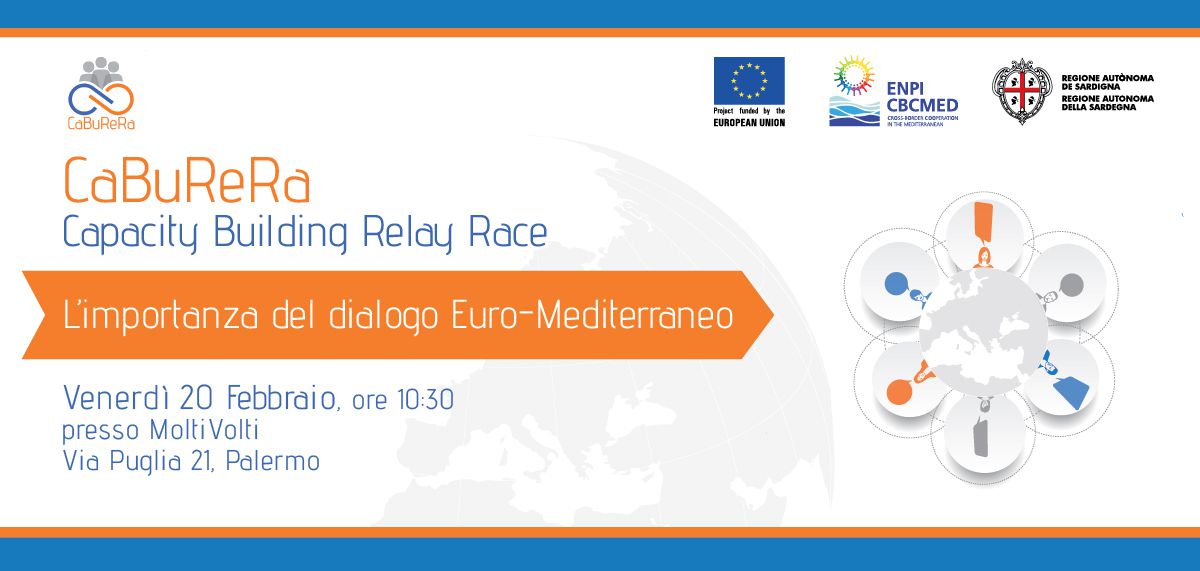 CaBuReRa – L’importanza del dialogo Euro-Mediterraneo