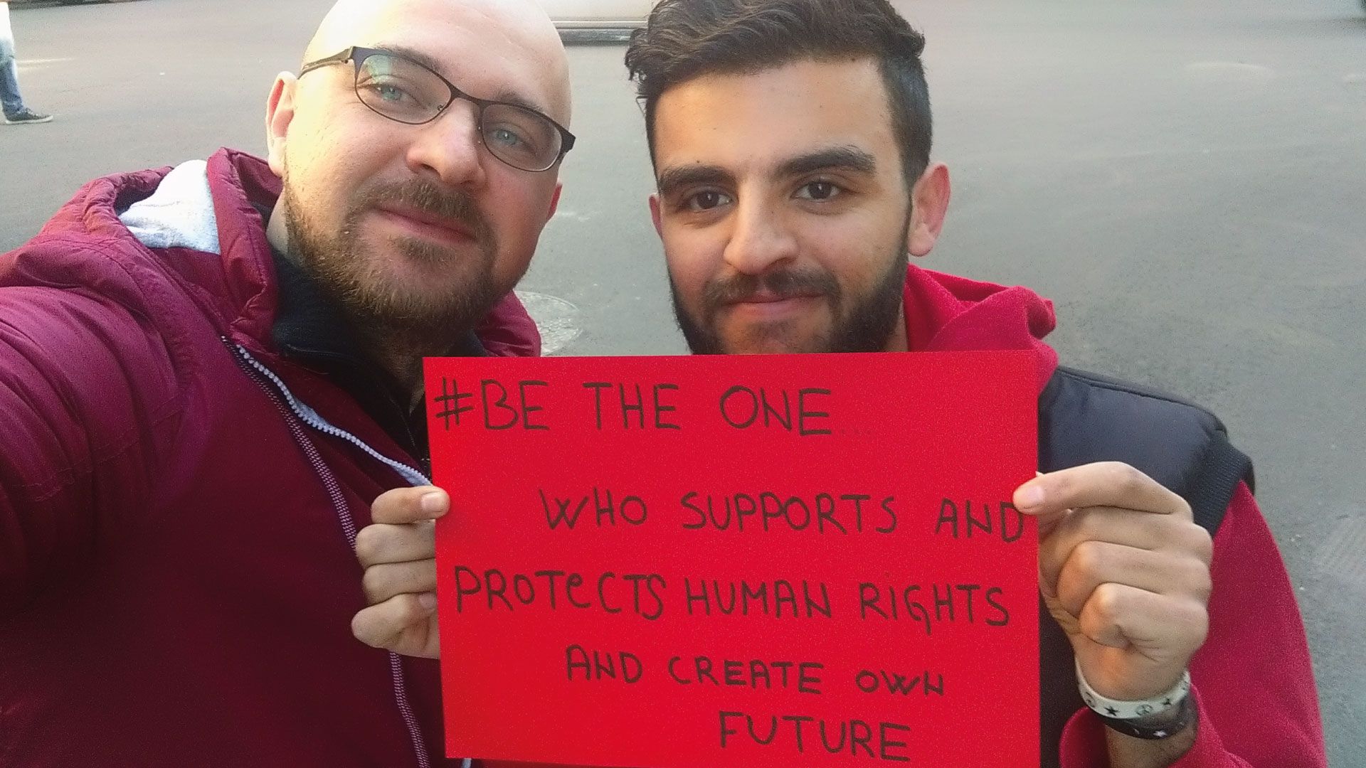 #BeTheOne… who supports and protects human rights and create own future