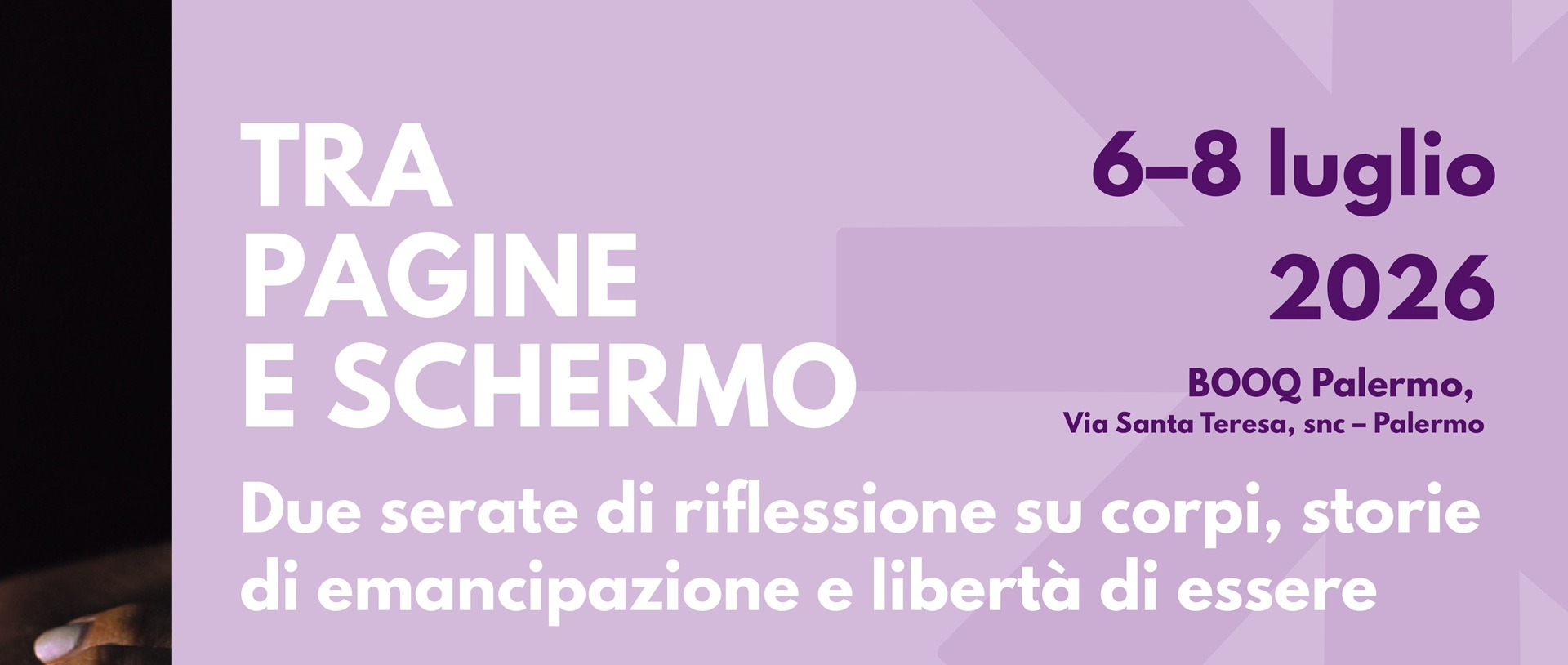 Tra pagine e schermo – Due serate di riflessione su corpi, storie di emancipazione e libertà di essere