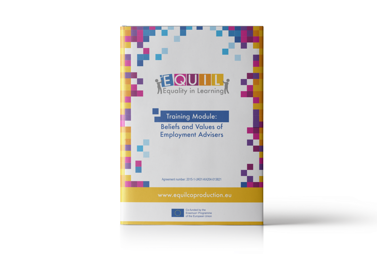 EQUIL: Training Module 1 –  Beliefs and values of Employment Advisers