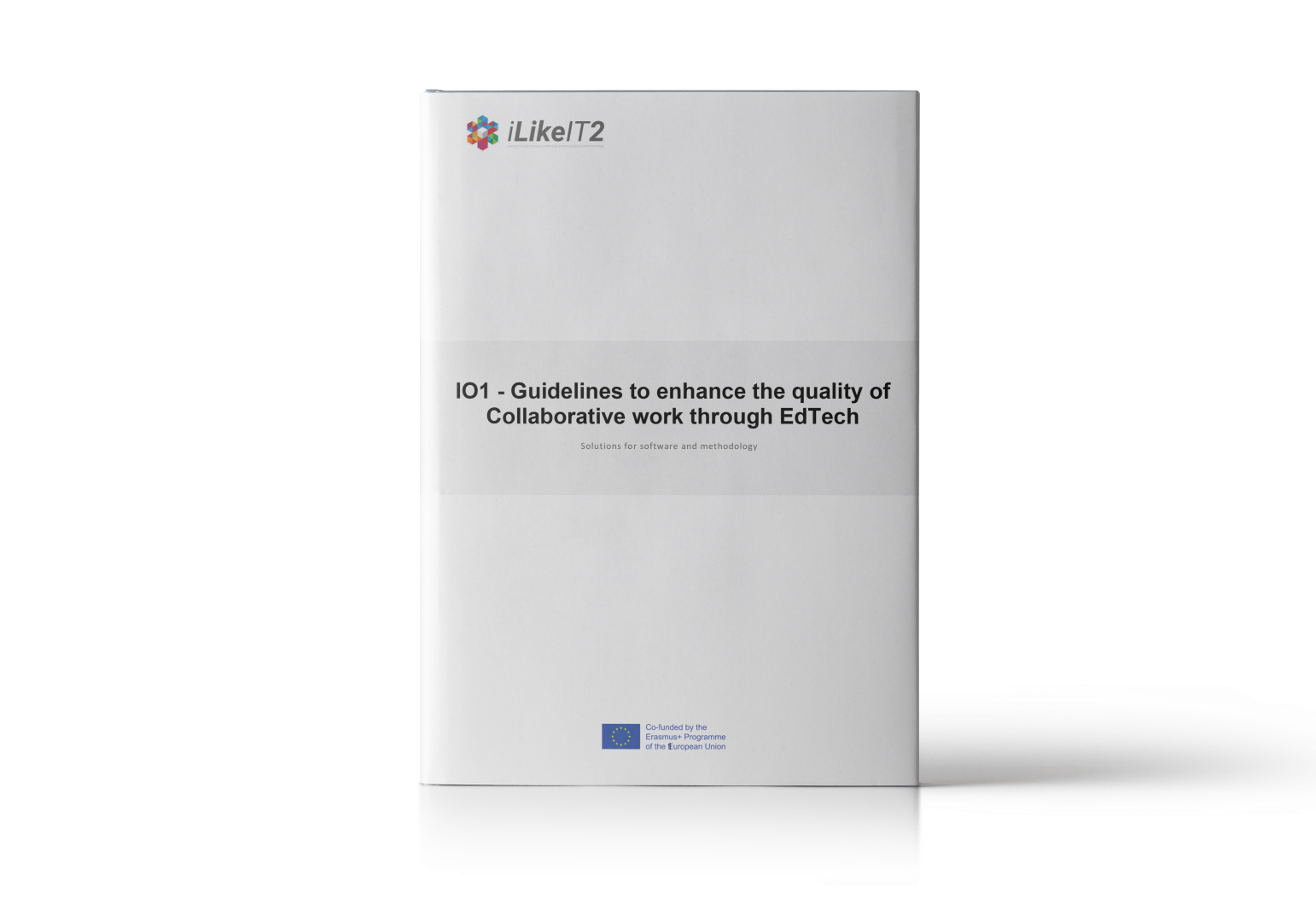 iLikeIT2: Linee guida per il lavoro collaborativo attraverso la Tecnologia Educativa