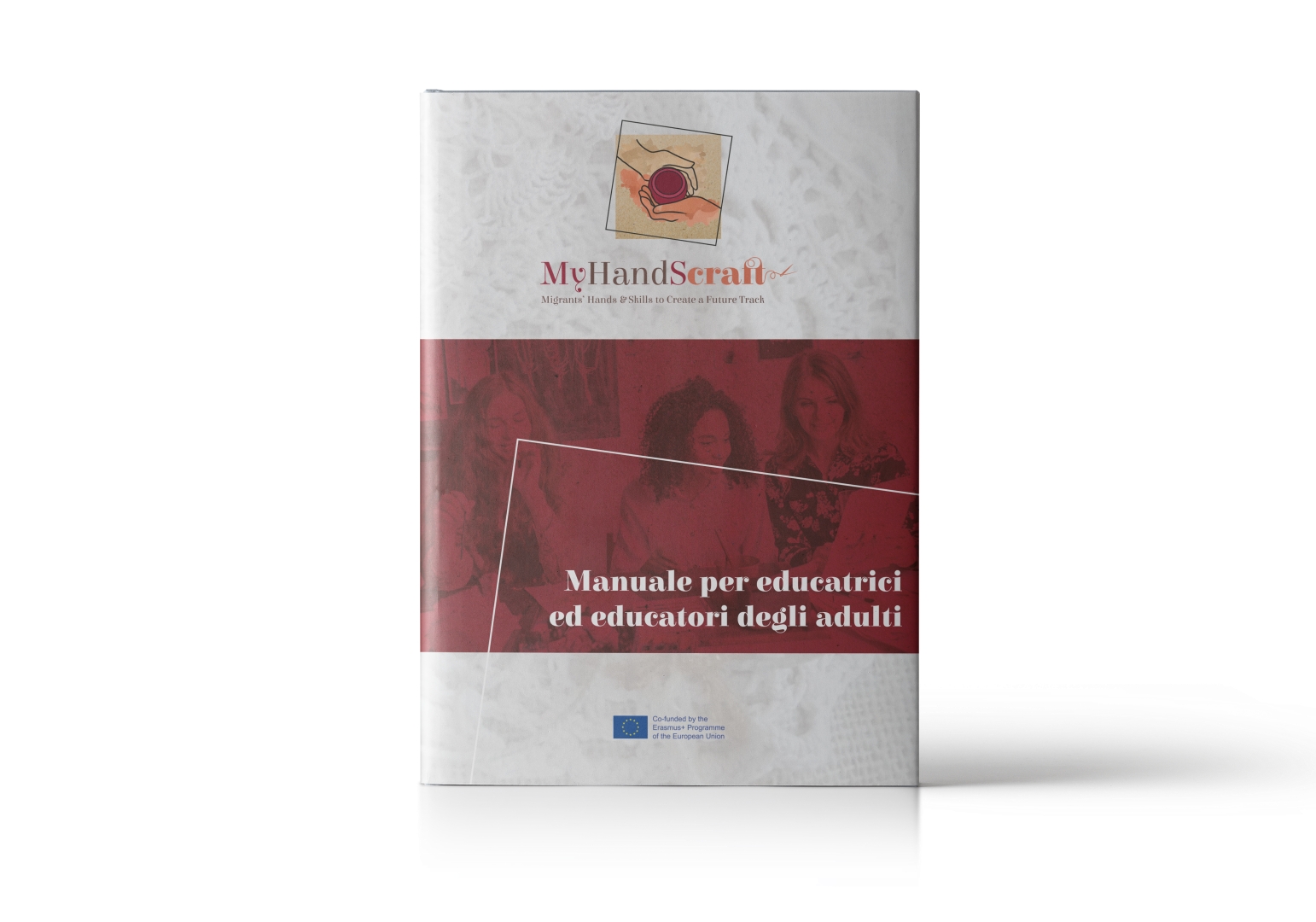 MyHandScraft: Manuale per Educatrici ed Educatori degli Adulti