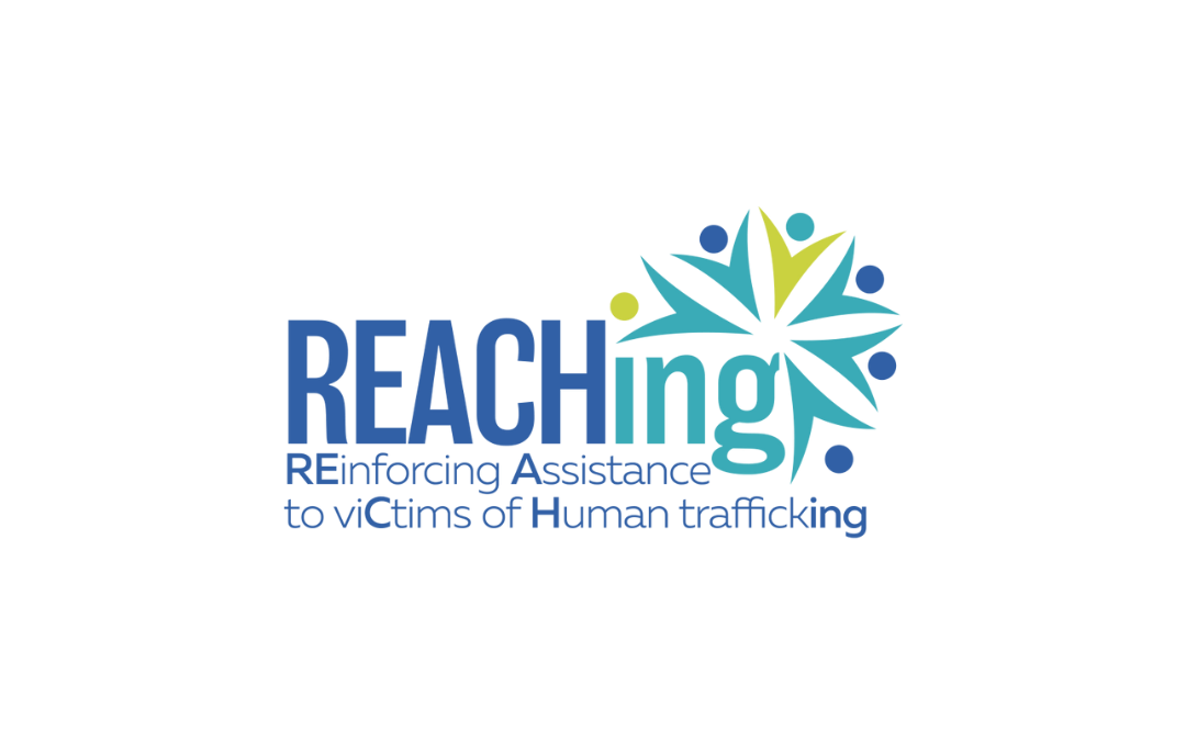REACHing – REinforcing Assistance to viCtims of Human trafficking
