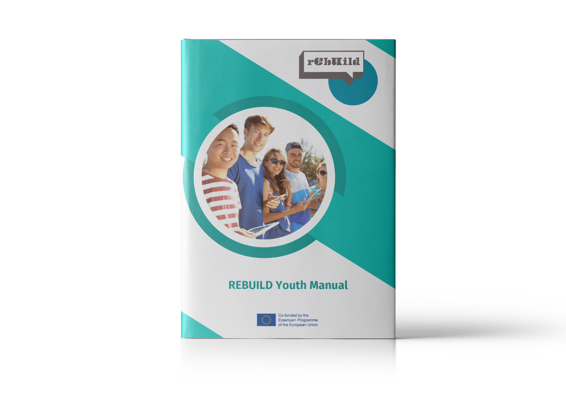 REBUILD – Youth Manual – Designing, implementing and communicating projects Guide