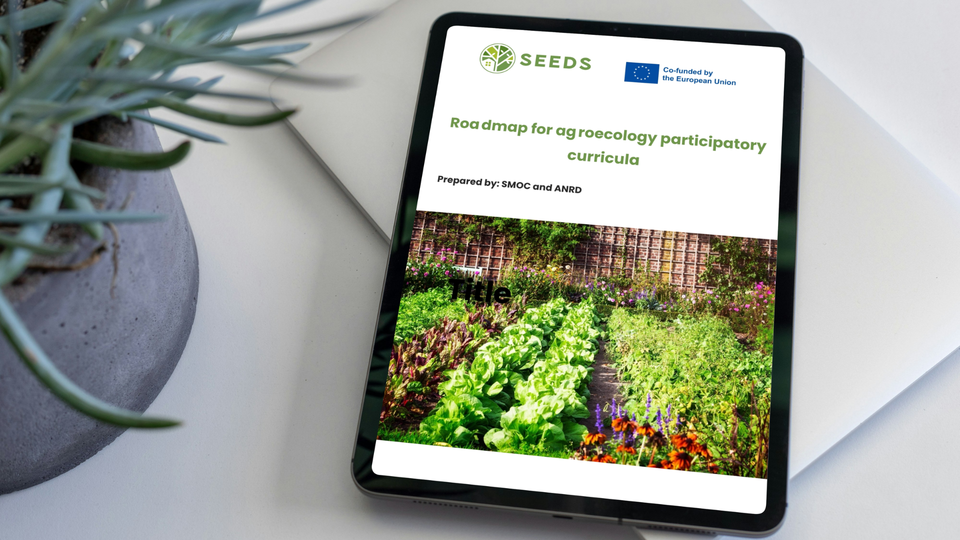 SEEDS – Piano d’azione per l’elaborazione di un programma di formazione partecipativo sull’agroecologia