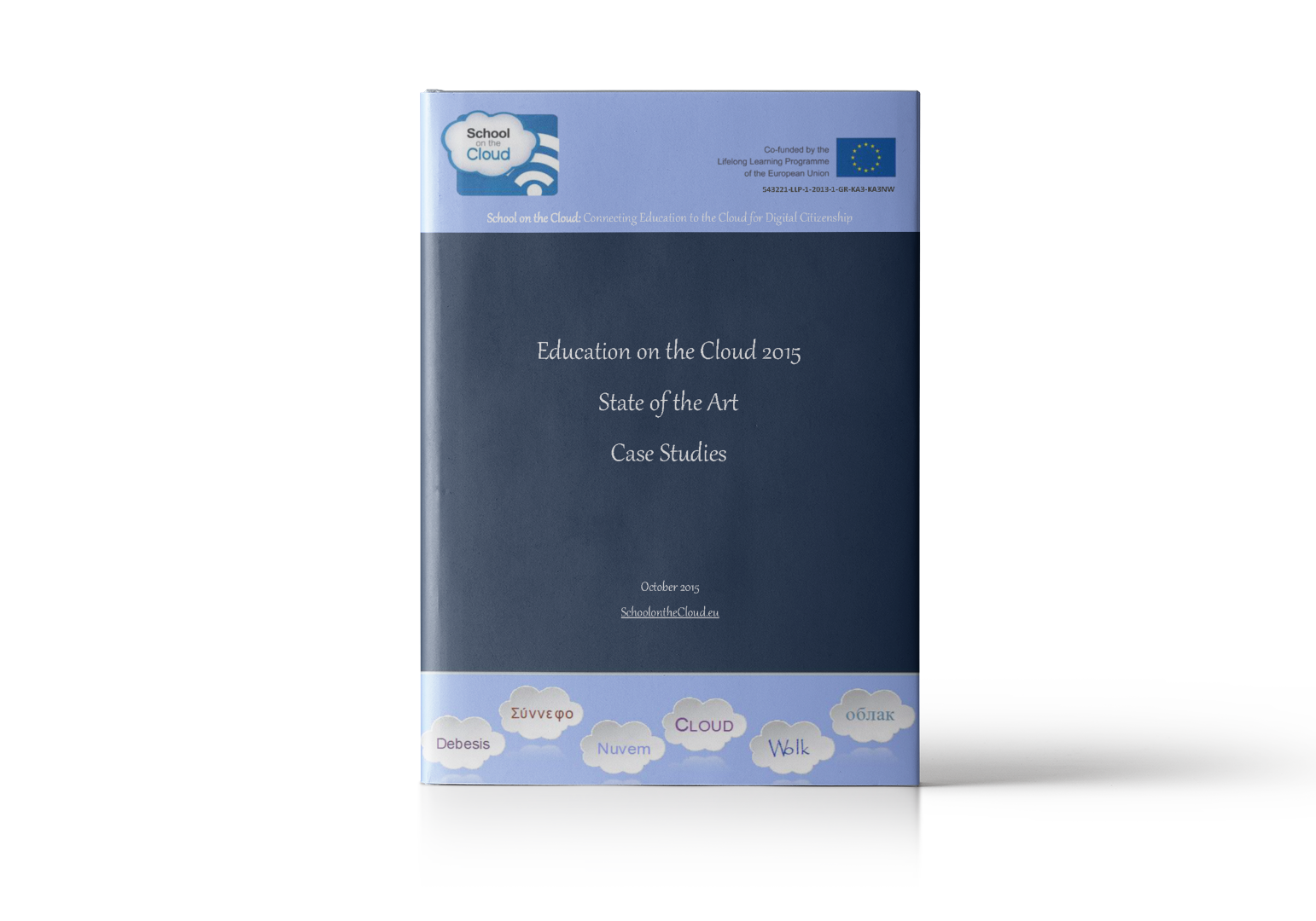School on the Cloud – Education on the Cloud 2015 – State of the Art – Case Studies